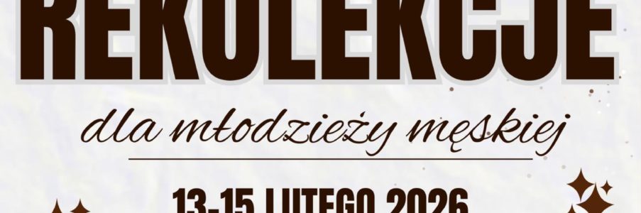 Rekolekcje powołaniowe